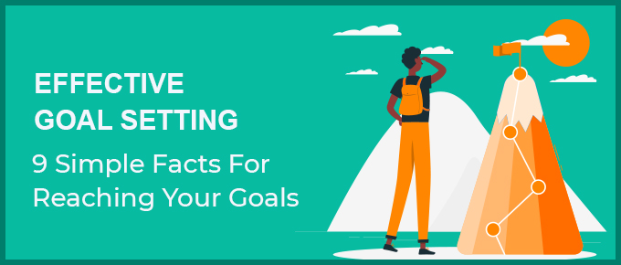 Simple Facts for Effective Goal Setting